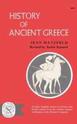 History of Ancient Greece - Jean Hatzfield, Jean Hatzfeld, E. H. Goddard (ISBN: 9780393002478)
