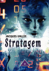Stratagem - Jacques VALLEE (ISBN: 9780615156422)