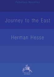 The Journey to the East (ISBN: 9780648182689)
