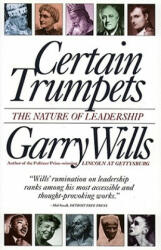 Certain Trumpets - Garry Wills (ISBN: 9780684801384)