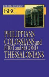 Philippians, Colossians and First and Second Thessalonians - Robert E. Luccock (ISBN: 9780687026456)