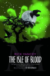 Monstrumologist: The Isle of Blood - Rick Yancey (2011)