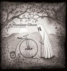 The Mundane Ghost (ISBN: 9780692770610)
