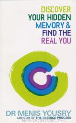 Discover Your Hidden Memory & Find the Real You - Menis Yousry (2011)