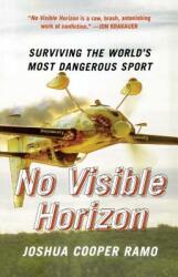 No Visible Horizon: Surviving the World's Most Dangerous Sport (ISBN: 9780743257909)