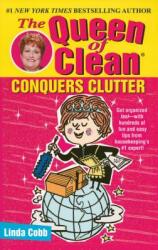 The Queen of Clean Conquers Clutter (ISBN: 9780743428323)