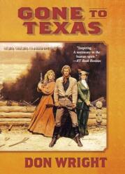 Gone to Texas (ISBN: 9780765378880)