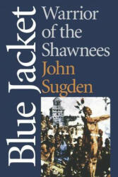 Blue Jacket - John Sugden (ISBN: 9780803293021)