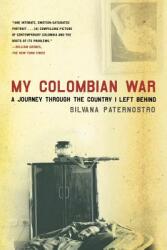 My Colombian War (ISBN: 9780805088601)