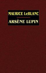 Arsene Lupin - Maurice Leblanc (ISBN: 9780809530731)