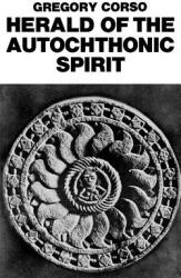 Herald of the Autochthonic Spirit (ISBN: 9780811208086)