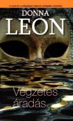 Donna Leon: Végzetes áradás Jó állapotú Antikvár (2008)