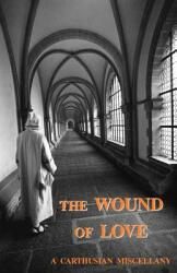 The Wound of Love (ISBN: 9780852446706)