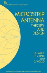Microstrip Antenna: Theory and Design (ISBN: 9780863410888)