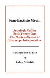Astrologia Gallica Book 21 (ISBN: 9780866901321)