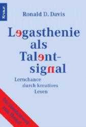 Legasthenie als Talentsignal - Ronald D. Davis (2001)
