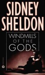 Windmills of the Gods - Sidney Sheldon (2005)