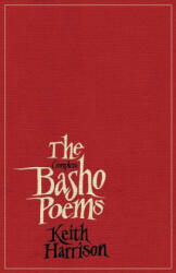 Complete Basho Poems - Keith Harrison (ISBN: 9780939394098)
