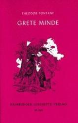 Grete Minde - Theodor Fontane, F. Bruckner, Kurt Sternelle (ISBN: 9783872910516)
