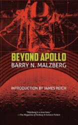 Beyond Apollo - Barry N Malzberg (ISBN: 9780990573302)