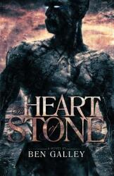 Heart of Stone - Ben Galley (ISBN: 9780993517020)