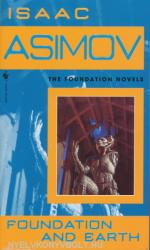 Isaac Asimov: Foundation and Earth (2004)