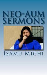 Neo-Aum Sermons (ISBN: 9780997836356)