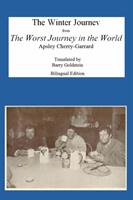 The Winter Journey: Bilingual Yiddish-English Translation from The Worst Journey in the World (ISBN: 9780998049717)