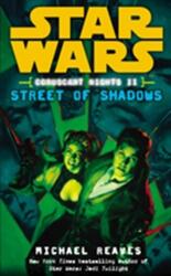 Star Wars: Coruscant Nights II - Street of Shadows (2008)