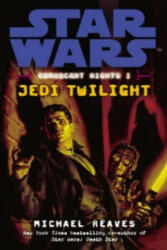 Star Wars: Coruscant Nights I - Jedi Twilight (2008)