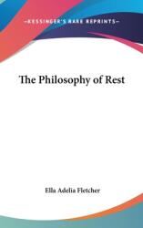 The Philosophy of Rest (ISBN: 9781161409598)