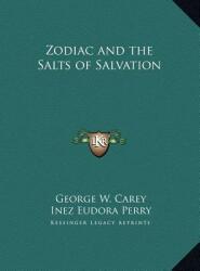 Zodiac and the Salts of Salvation (ISBN: 9781169772670)