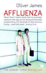 Affluenza - Oliver James (2007)