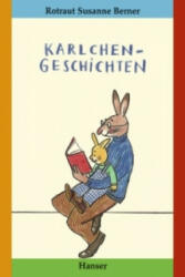 Karlchen-Geschichten - Rotraut S. Berner (2003)