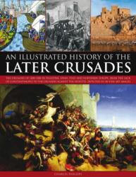 Istoria ilustrată a Cruciadelor târzii (2011)