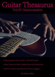 Guitar Thesaurus Vol. III: Harmonization - Stefanos Nikas (ISBN: 9781312592063)
