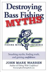 Destroying Bass Fishing Myths (ISBN: 9781320697927)