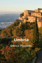 Enrico Massetti - Umbria - Enrico Massetti (ISBN: 9781329252103)