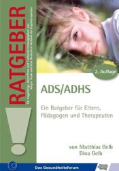 ADS /ADHS - Matthias Gelb, Dina Völkel-Halbrock (2007)