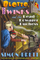 Blotto Twinks and Dead Dowager Duchess (2011)
