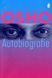 Autobiographie - Osho Rajneesh, Annette Marin-Cardenas (2005)