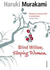 Blind Willow, Sleeping Woman - Haruki Murakami (2007)