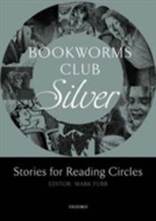 Bookworms Club Stories for Reading Circles: Silver (Stages 2 and 3) - Mark Furr (2007)