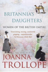 Britannia's Daughters - Joanna Trollope (2007)