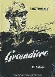 Grenadiere - Kurt Meyer (2005)