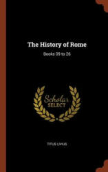 History of Rome - TITUS LIVIUS (ISBN: 9781374895225)