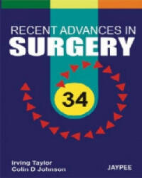 Recent Advances in Surgery - 34 - Irving Taylor (2011)