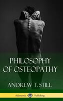 Philosophy of Osteopathy (ISBN: 9781387843510)