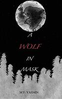 A Wolf in Mask (ISBN: 9781388482862)