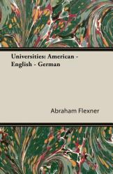 Universities: American - English - German (ISBN: 9781406774184)